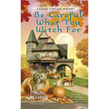 Be Careful What You Witch for
