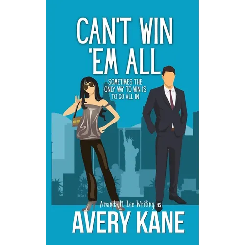 Can't Win 'Em All: A full-length romantic comedy - Paperback