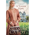 A Tender Hope