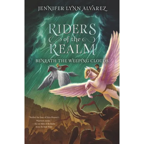 Riders of the Realm: Beneath the Weeping Clouds