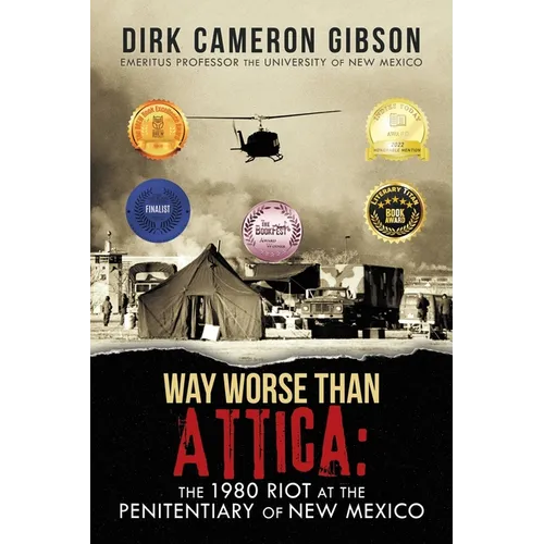 Way Worse Than Attica: the 1980 Riot at the Penitentiary of New Mexico