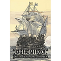 The Pilot by James Fenimore Cooper, Fiction, Historical, Classics, Action & Adventure