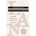 On Feminine Sexuality, the Limits of Love and Knowledge: Encore 1972-1973