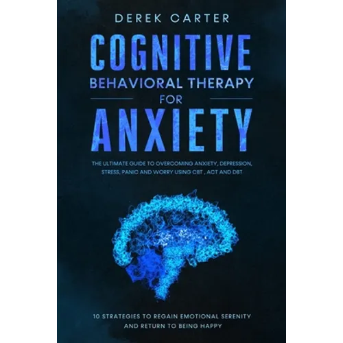 Cognitive Behavioral Therapy for Anxiety