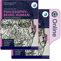 Ib Philosophy Being Human Print and Online Pack: Oxford Ib Diploma Programme
