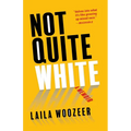 Not Quite White: A Memoir