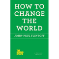 How to Change the World