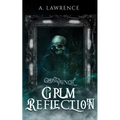 Grim Reflection