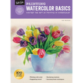 Painting: Watercolor Basics: Master the Art of Painting in Watercolor