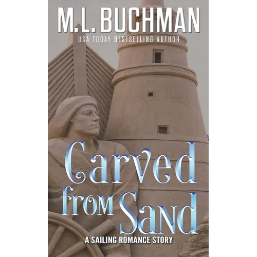 Carved from Sand: a sailing romance story