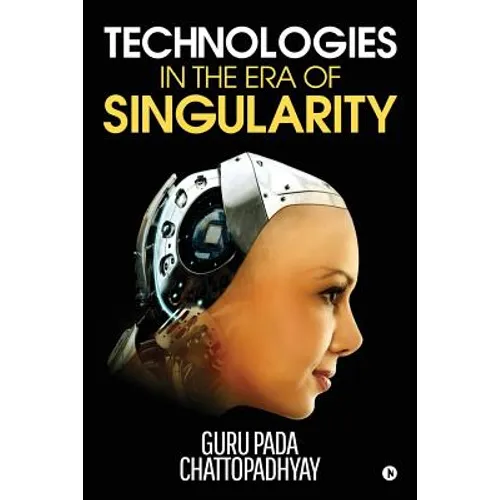 Technologies in the Era of Singularity