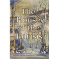 The House of the Edrisis: A Novel, Volume One