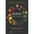 Seasons of Welcome: A year of weekly reflections and practices of welcome for all seasons!
