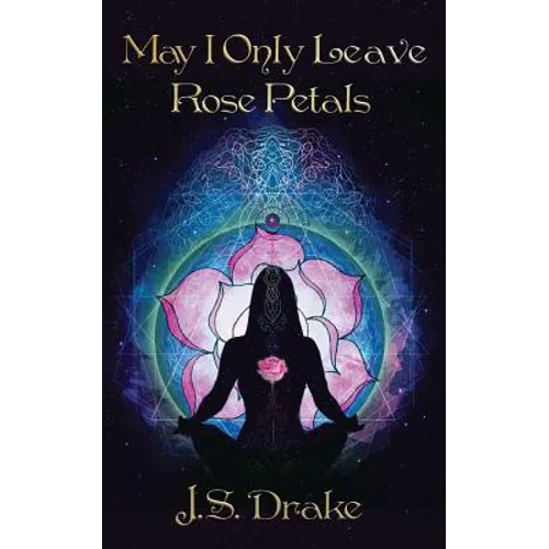 May I Only Leave Rose Petals