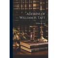 Address of William H. Taft