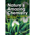 Nature's Amazing Chemistry: Reflections on Its Complexity and Diversity