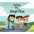 My Single Mom