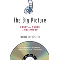 The Big Picture: Money and Power in Hollywood