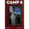Camp 4: Recollections of a Yosemite Rockclimber
