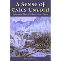 A Sense of Tales Untold: Exploring the Edges of Tolkien's Literary Canvas