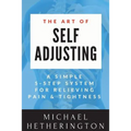 The Art of Self Adjusting