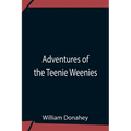 Adventures Of The Teenie Weenies