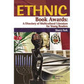 Ethnic Book Awards: A Directory of Multicultural Literature for Young Readers
