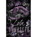 Lola Unmasked pt. 1