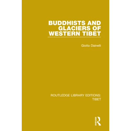 Buddhists and Glaciers of Western Tibet