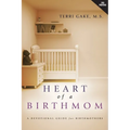 Heart of a Birthmom
