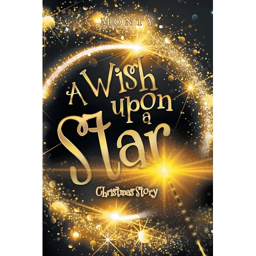 A Wish Upon a Star: Christmas Story