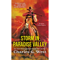 Storm in Paradise Valley