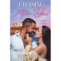 Chasing After You