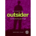 Welcoming The Outsider Reflections for the Year of Luke Year C