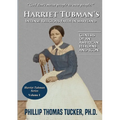 Harriet Tubman's Intense Religious Faith in Maryland