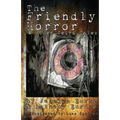 The Friendly Horror and Other Weird Tales