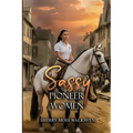 Sassy Pioneer Women