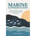 Marine Conservation: Guide for Non-Scientists