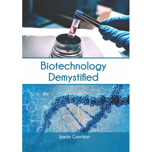 Biotechnology Demystified