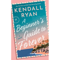 A Beginner's Guide to Forever