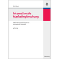 Internationale Marketingforschung: Informationsgewinnung Für Das Internationale Marketing