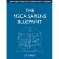 The Meca Sapiens Blueprint: Architecture of a conscious machine