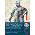 We Came, We Saw, God Conquered: The Polish-Lithuanian Commonwealth's Military Effort in the Relief of Vienna, 1683