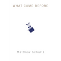 What Came Before