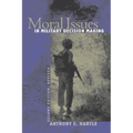 Moral Issues in Military Decision Making: Second Edition, Revised