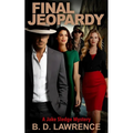 Final Jeopardy: A Jake Sledge Mystery