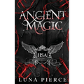 Ancient Magic: Harper Shadow Academy (Special Edition Book Four)