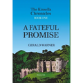 A Fateful Promise