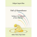 Path of Remembrance: Teachings on the Singing Zikar of Hazrat Inayat Khan