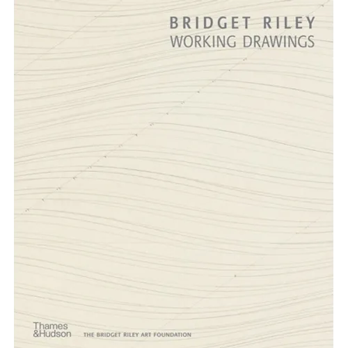 Bridget Riley: Working Drawings